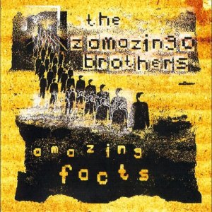 อัลบัม Amazing Facts ศิลปิน The Zamazingo Brothers