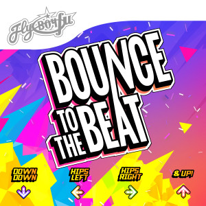 อัลบัม BOUNCE to the Beat ศิลปิน FlyBoyFu