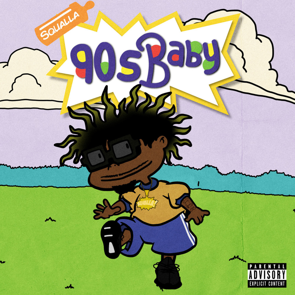 90's Baby (Explicit)