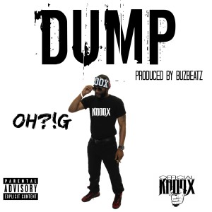 收聽OH?!G的DUMP (Explicit)歌詞歌曲