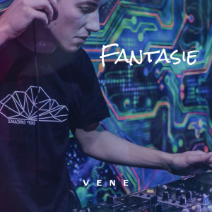 收听Vene的Fantasie歌词歌曲
