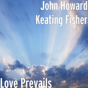 收聽John Howard Keating Fisher的One Fire歌詞歌曲
