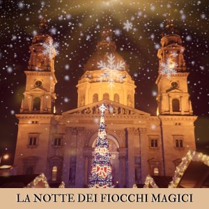 Album La Notte Dei Fiocchi Magici from 群星