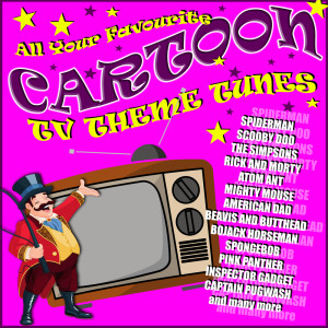อัลบัม All Your Favourite Cartoon TV Theme Tunes ศิลปิน TV Themes