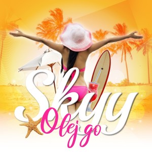 收听Skyy的Olej go (Radio Edit)歌词歌曲