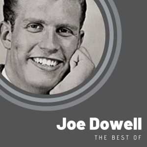 The Best of Joe Dowell