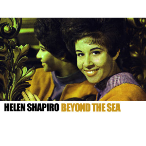收聽Helen Shapiro的Beyond the Sea歌詞歌曲