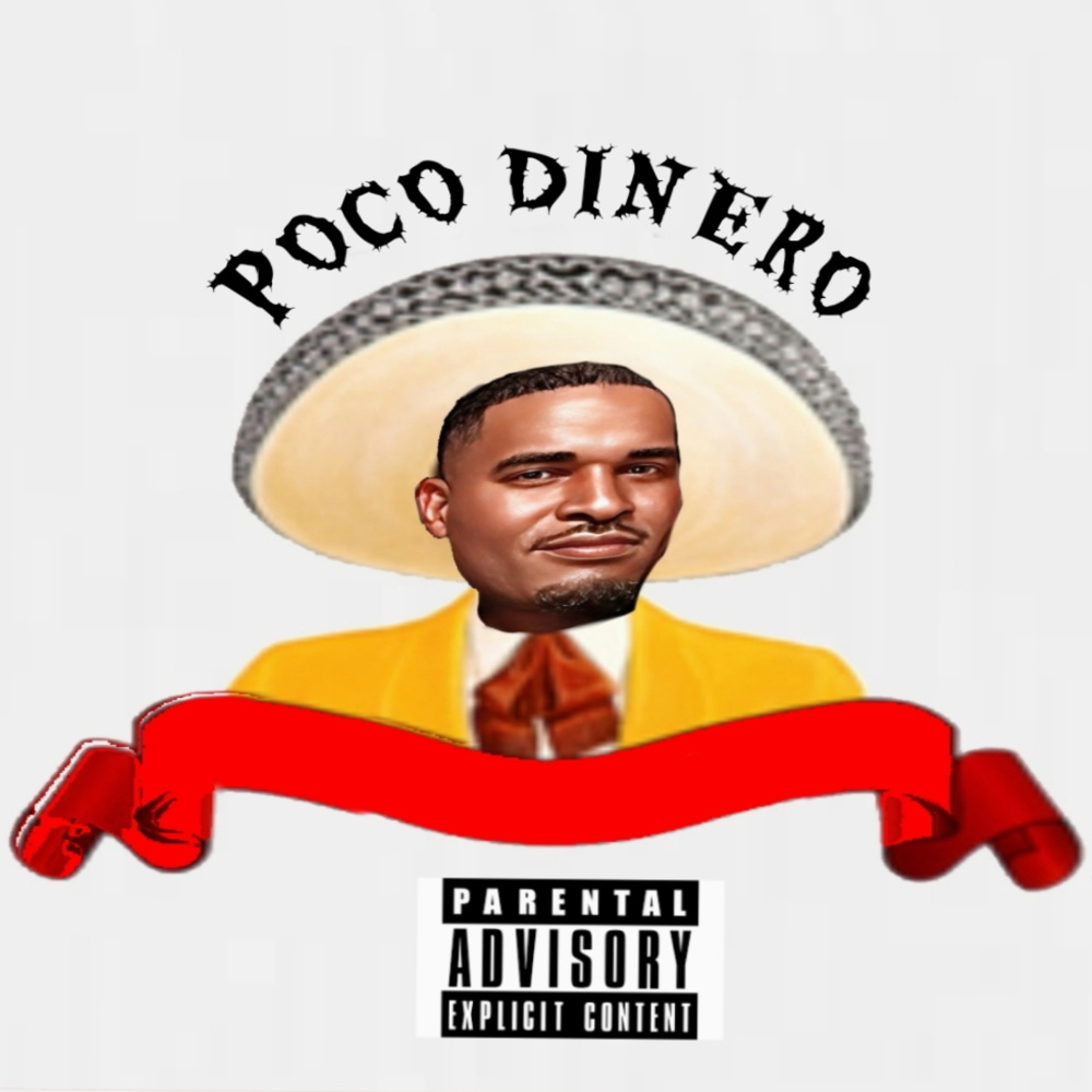 Poco Dinero (Explicit)