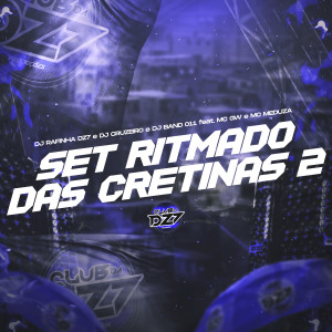 SET RITMADO DAS CRETINAS 2 (Explicit)