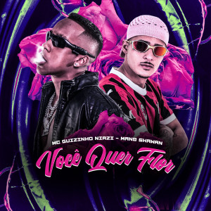 Mano Shawan的專輯Você Quer Flor (Explicit)