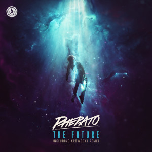 ดาวน์โหลดและฟังเพลง The Future (Krowdexx Remix) พร้อมเนื้อเพลงจาก Pherato