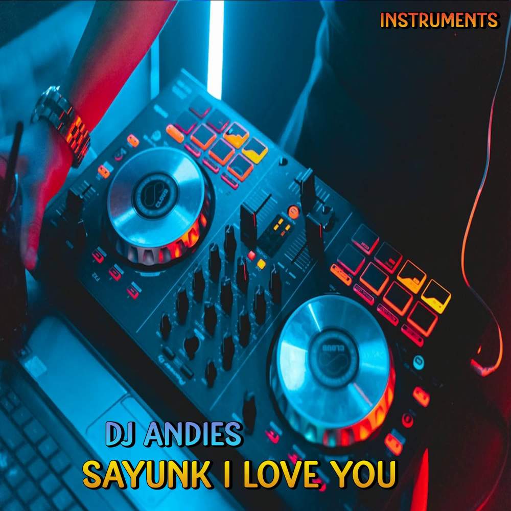 DJ Sayunk I Love You - Inst