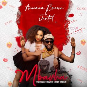 ดาวน์โหลดและฟังเพลง MBAVHA พร้อมเนื้อเพลงจาก Ammara Brown