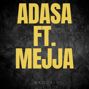 Listen to Najidai song with lyrics from Adasa