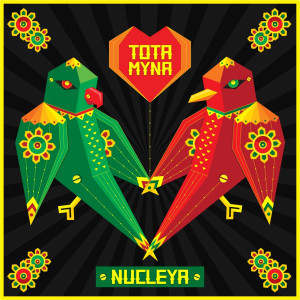 Album Tota Myna from Nucleya