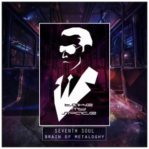 Seventh Soul的專輯Brain of Metaloghy