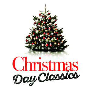 Let It Snow的專輯Christmas Day Classics