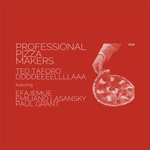 อัลบัม Professional Pizza Makers ศิลปิน Ted Taforo