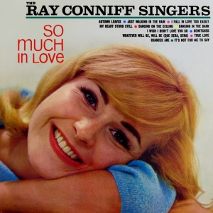 อัลบัม So Much In Love ศิลปิน Ray Conniff Singers
