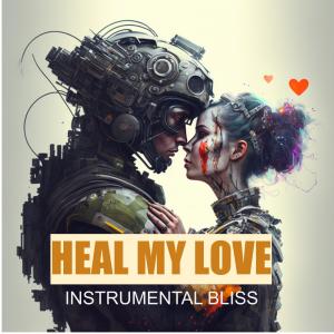 Album Heal My Love from Bliss