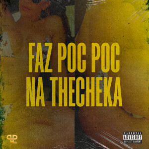 อัลบัม FAZ POC POC NA THECHEKA (Explicit) ศิลปิน PP Hits