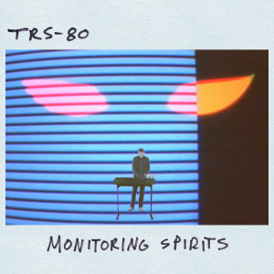 Album Monitoring Spirits from TRS-80