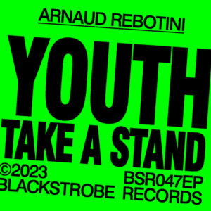 Arnaud Rebotini的專輯Youth! Take a stand (Explicit)