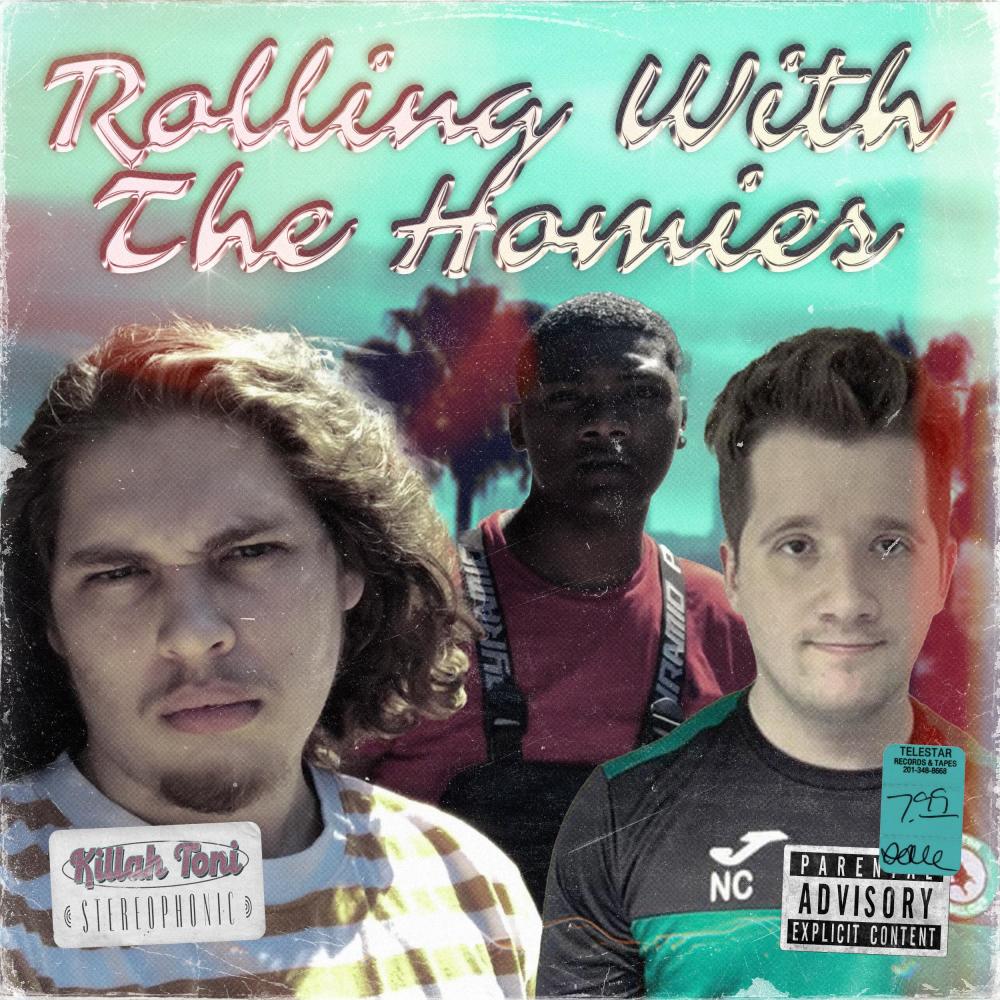 Rolling With The Homies (Explicit)