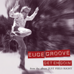 收聽Euge Groove的Get Em Goin'歌詞歌曲