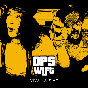 OPS的專輯Viva la Fiat (WLFT)