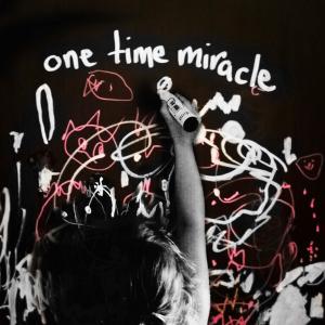 ดาวน์โหลดและฟังเพลง One Time Miracle พร้อมเนื้อเพลงจาก SOULTY