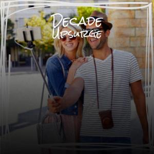 Listen to Decade Upsurge song with lyrics from Sisa Waiz