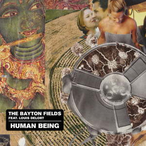 Dengarkan Human Being lagu dari The Bayton Fields dengan lirik
