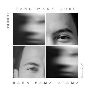 Baga Pama Utama的專輯Sandiwara Guru