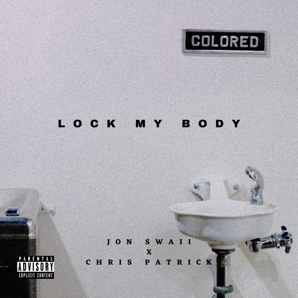 Lock My Body (Explicit)