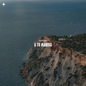 收聽Krayvent的A Tu Manera歌詞歌曲