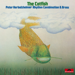 อัลบัม The Catfish ศิลปิน Peter Herbolzheimer Rhythm Combination