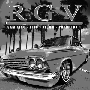 收聽Sam King的R.G.V (feat. Jiro, Kigam & Phameick 1) (Explicit)歌詞歌曲