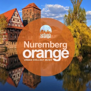 Album Nuremberg Orange: Urban Chillout Music oleh Urban Orange