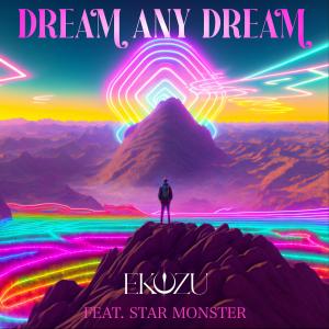 Star Monster的專輯Dream Any Dream