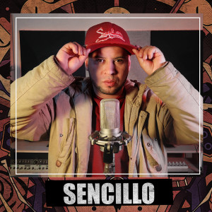 อัลบัม Sencillo (Explicit) ศิลปิน La Casa Del Hip Hop Colombiano