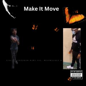 ดาวน์โหลดและฟังเพลง Make It Move (feat. RonnLoww) (Explicit) พร้อมเนื้อเพลงจาก GiooLoww