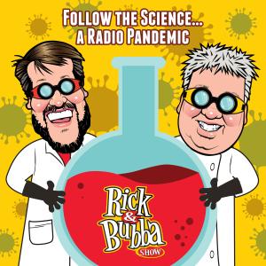 อัลบัม Follow the Science...A Radio Pandemic ศิลปิน Rick & Bubba