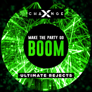 Album Make The Party Go Boom from X-Change