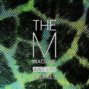อัลบัม Just Like Remixes ศิลปิน The M Machine