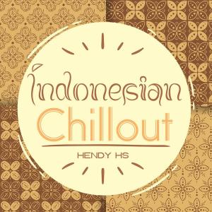 Indonesian Chillout dari Hendy HS