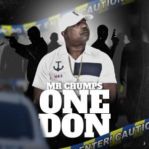 收聽Mr Chumps的One Don歌詞歌曲