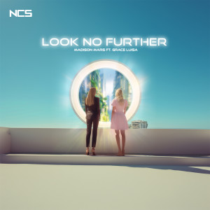 ดาวน์โหลดและฟังเพลง Look No Further พร้อมเนื้อเพลงจาก Madison Mars