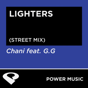 收聽Power Music Workout的Lighters (Street Mix)歌詞歌曲