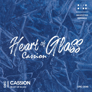 收听Ca55ion的Heart of Glass歌词歌曲